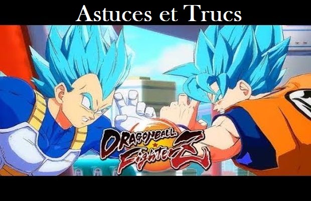 Dragon Ball FighterZ Tips and Tricks